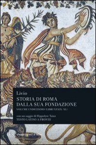 Storia di Roma dalla sua fondazione. Testo latino a fronte