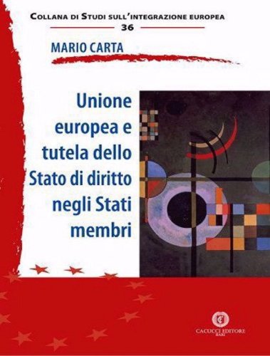 Unione Europea e tutela dello Stato di diritto negli Stati membri