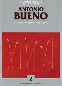 Catalogo generale delle opere di Antonio Bueno