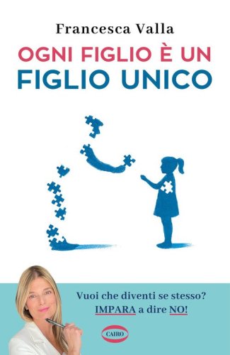 Ogni figlio &egrave; un figlio unico