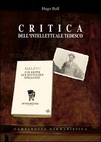 Critica Dell`intellettuale Tedesco