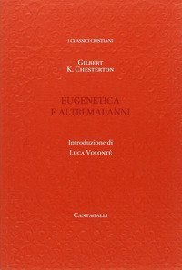 Eugenetica e altri malanni