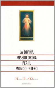 La divina misericordia per il mondo intero