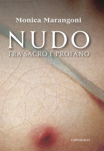 Nudo. Tra sacro e profano
