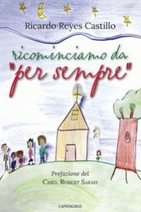 Ricominciamo da &laquo;per sempre&raquo;