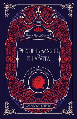 Perché il sangue è la vita
