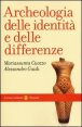 Archeologia delle identit&agrave; e delle differenze