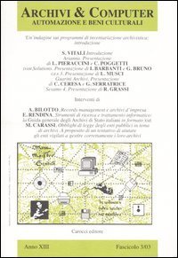 Archivi & computer - Automazione e beni culturali (2003). Vol. 3
