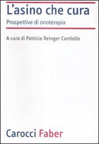L'asino che cura - Prospettive di onoterapia
