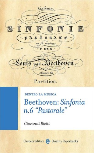 Beethoven: sinfonia n. 6 &laquo;pastorale&raquo;