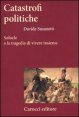 Catastrofi politiche - Sofocle e la tragedia di vivere insieme