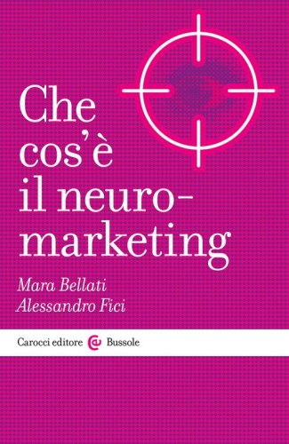 Che cos'&egrave; il neuromarketing