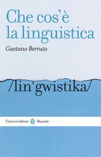 Che cos'&egrave; la linguistica