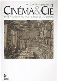 Cin&eacute;ma & Cie. International film studies journal. Vol. 16-17. Vol. 2