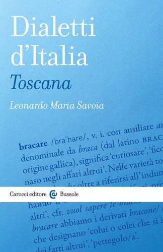 Dialetti d'Italia: Toscana