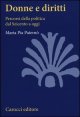 Donne e diritti - Percorsi della politica dal Seicento a oggi