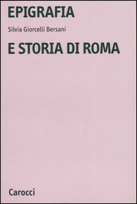 Epigrafia e storia di Roma