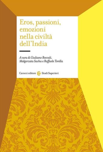 Eros, passioni, emozioni nella civiltà dell'India