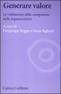 Generare valore - La validazione delle competenze nelle organizzazioni