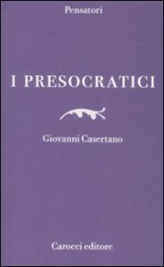 I presocratici