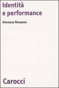 Identit&agrave; e performance