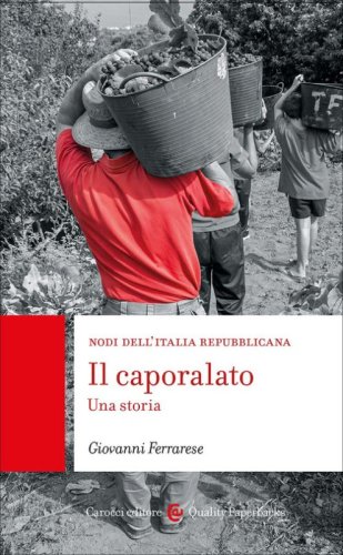 Il caporalato. Una storia