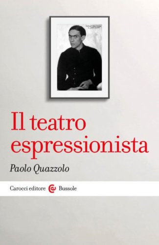 Il teatro espressionista