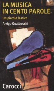 La musica in cento parole - Un piccolo lessico