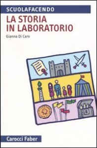 La storia in laboratorio