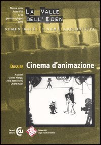 La valle dell'Eden. Vol. 16: Dossier: cinema d'animazione. - Dossier: cinema d'animazione