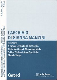 L'archivio di Gianna Manzini - Inventario. Con CD-ROM