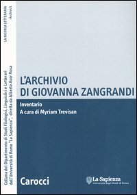 L'archivio di Giovanna Zangrandi - Inventario