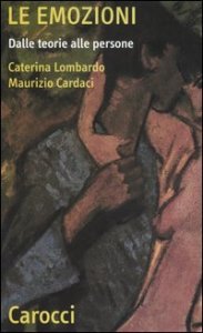 Le emozioni - Dalle teorie alle persone