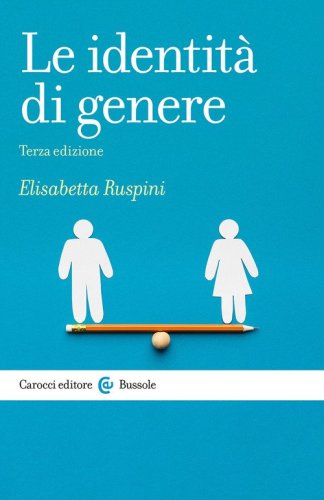 Le identit&agrave; di genere