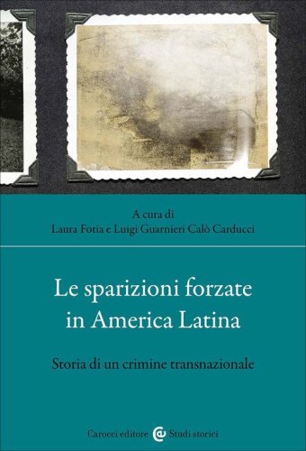 Le sparizioni forzate in America latina
