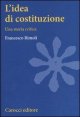 L'idea di costituzione - Una storia critica