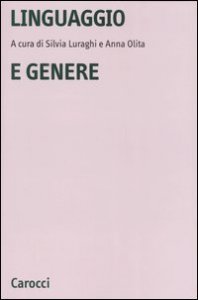 Linguaggio e genere. Grammatica e usi