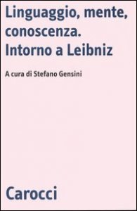 Linguaggio, mente, conoscenza - Intorno a Leibniz