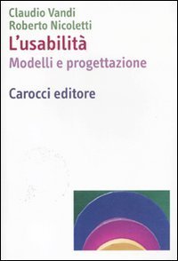 L'usabilit&agrave;. Modelli e progettazioni