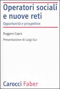 Operatori sociali e nuove reti - Opportunit&agrave; e prospettive