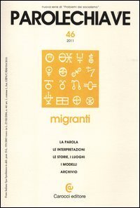 Parolechiave (2011). Vol. 46: Migranti. - Migranti