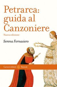 Petrarca. Guida al Canzoniere