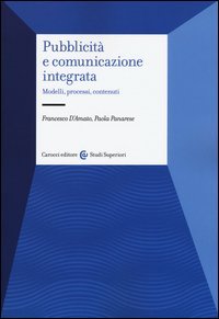 Pubblicit&agrave; e comunicazione integrata