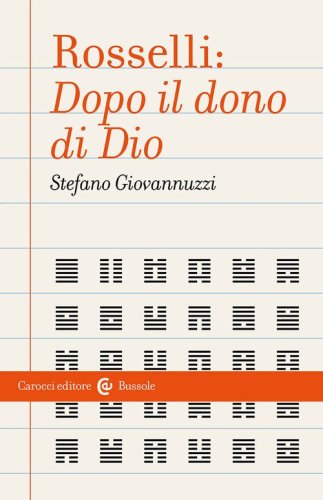 Rosselli: «Dopo il dono di Dio»