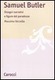 Samuel Butler - Disegni narrativi e figure del paradosso