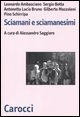 Sciamani e sciamanesimi
