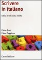 Scrivere in italiano - Dalla pratica alla teoria