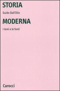 Storia moderna - I temi e le fonti