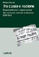 Tra classe e nazione - Rappresentazioni e organizzazione del movimento nazional-socialista (1918-1922)
