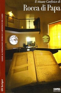 Il Museo geofisico di Rocca di Papa